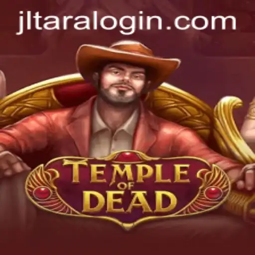 Enter the Mystical World of TempleofDead: Unraveling the Secrets of JLTARA